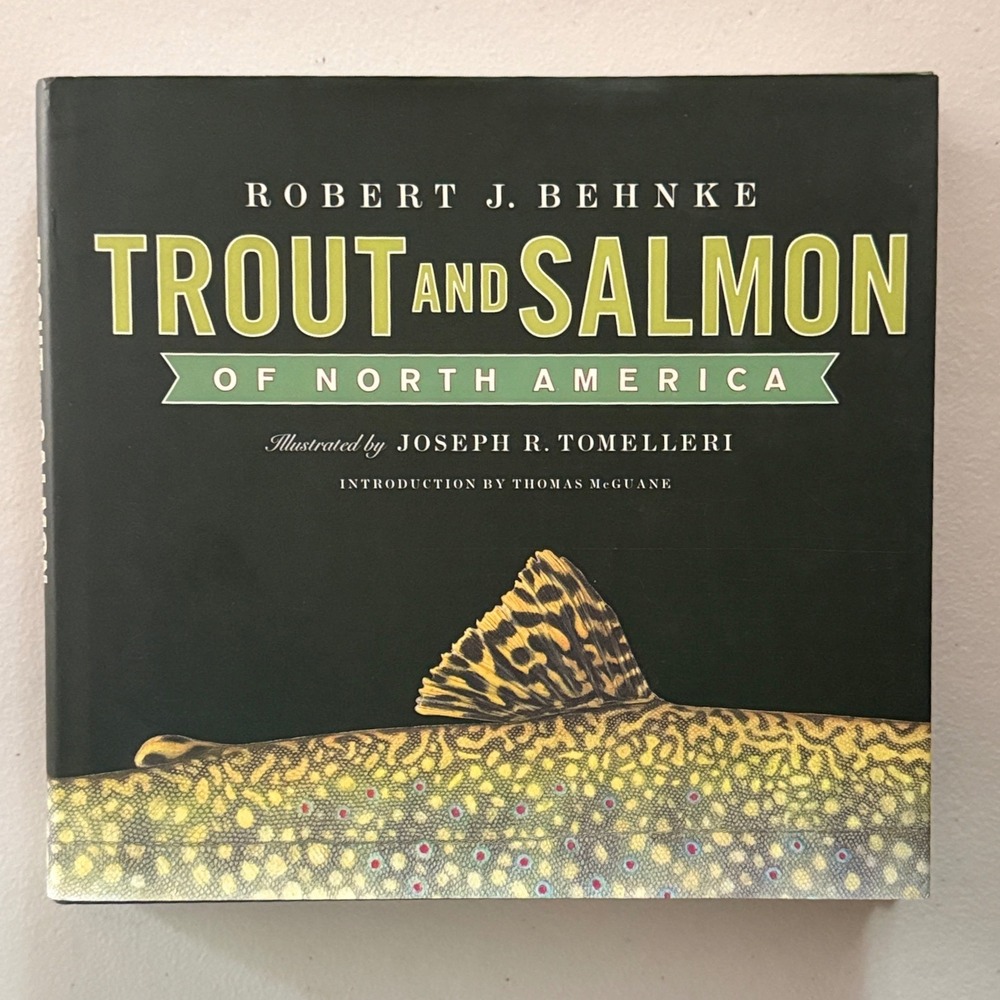 Trout and Salmon of North America Robert J Behnke 2002 First Edition